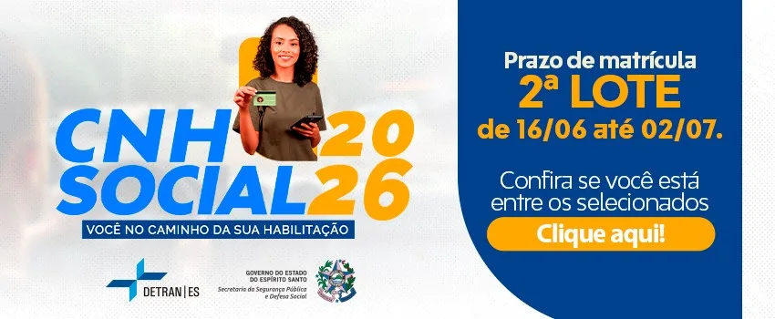 Detran ES abre matrículas para segundo lote do Programa CNH Social